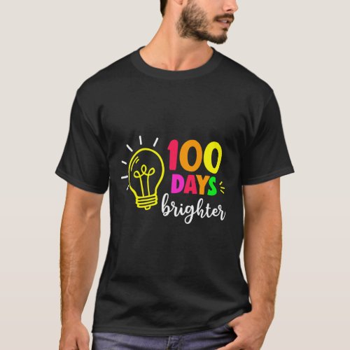 100th Day Of School 100 Days Brighter Girls Teache T_Shirt