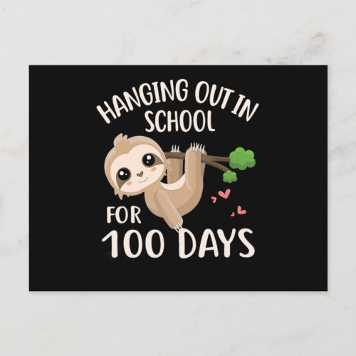 100Th Day Of School 100 Days Hanging Sloth Student Announcement Postcard
