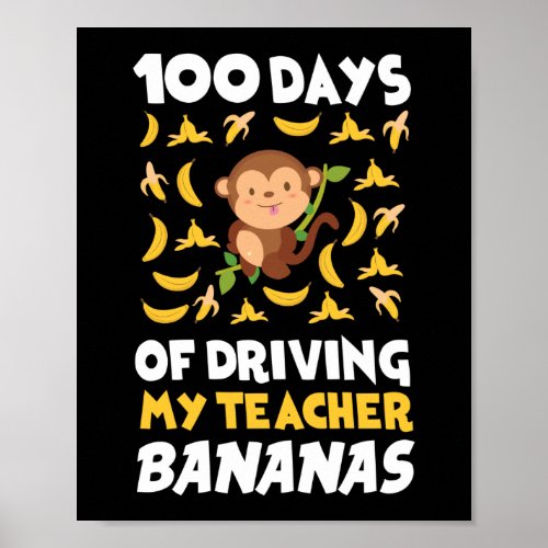 100th Day Of School 100 Days Of Driving My Teacher Poster