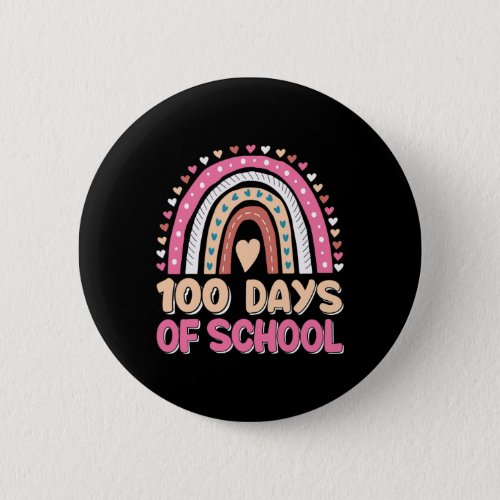 100th Day Of School 100 Days Rainbow Boys Girls  Button