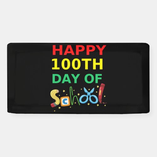 100th Day Of School 2022 Banner