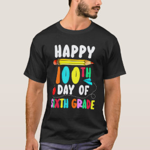100th Day Of School 6th grade Teacher 100 Days Sm T-Shirt