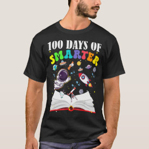 100th Day of School Astronaut Outer Space 100 Days T-Shirt