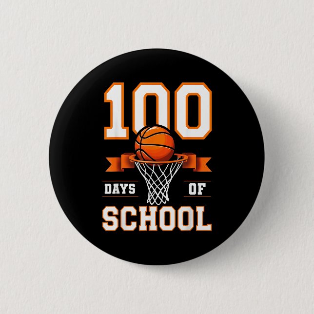 100th Day Of School Basketball Kids 100 Days Of Sc Button (Front)