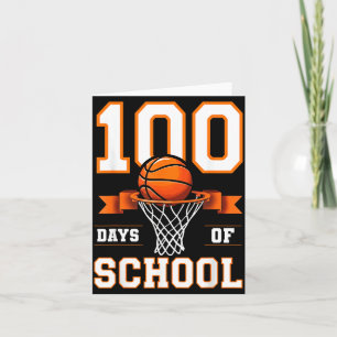 100th Day Of School Basketball Kids 100 Days Of Sc Card