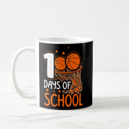 100th Day of School Basketball Kids 100 Days Of Sc Coffee Mug