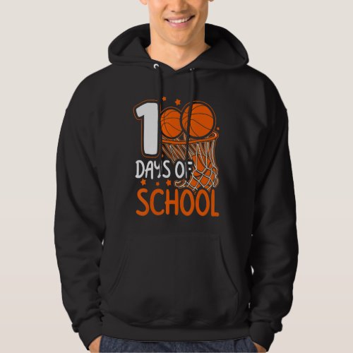 100th Day of School Basketball Kids 100 Days Of Sc Hoodie