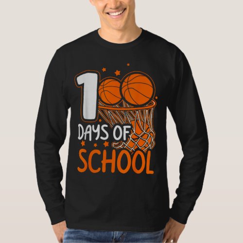 100th Day of School Basketball Kids 100 Days Of Sc T_Shirt