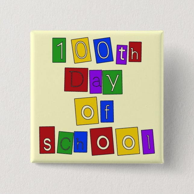 100th Day of School Block Letters Pinback Button (Front)