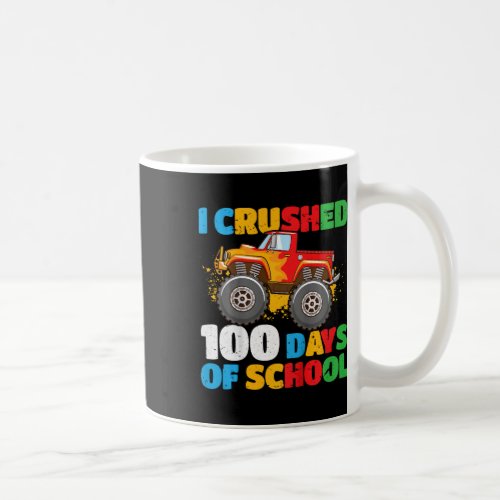 100th Day Of School Boys I Crushed 100 Days Of Sch Coffee Mug