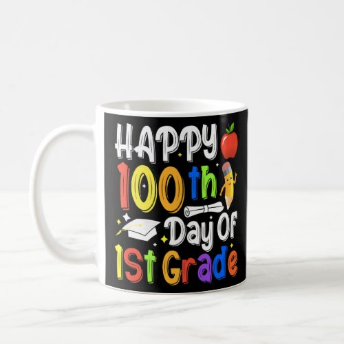 100th Day Of School Child Teachers Happy 100 Days  Coffee Mug