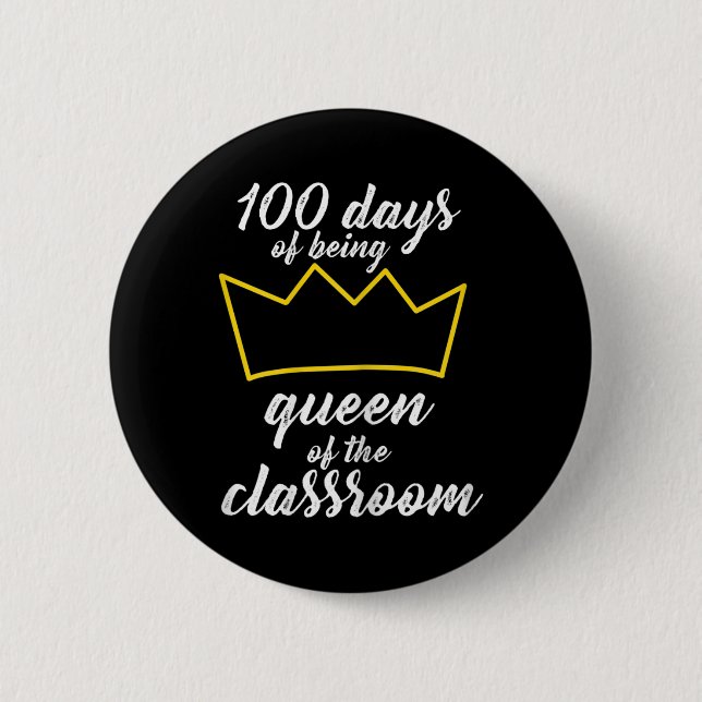 100th Day of School Design For Teachers and Studen Button (Front)