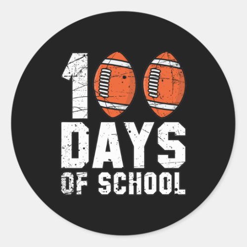 100th Day Of School Football 100 Days Teacher Stud Classic Round Sticker