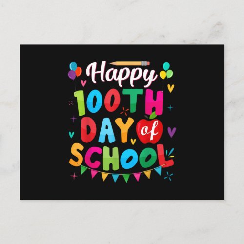 100Th Day Of School For Teachers Kids Happy 100 Da Announcement Postcard