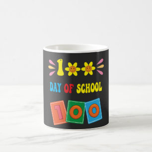 100th day of school, Funny 100 Days Coffee Mug