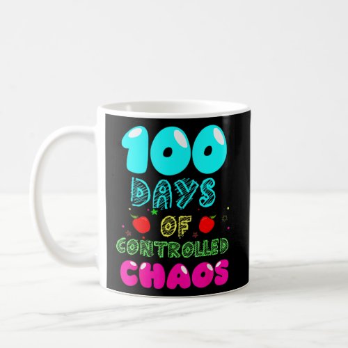 100th Day Of School Funny Design For Kindergarten  Coffee Mug