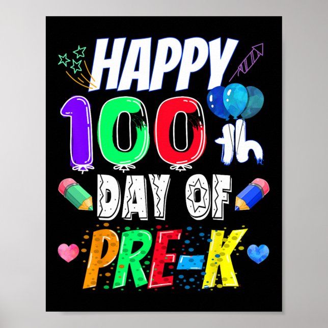 100th Day Of School Gift 100 Days Of Pre-k Teacher Poster (Front)