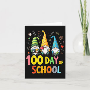 100th Day Of School Gnome Fun Teachers And Student Card