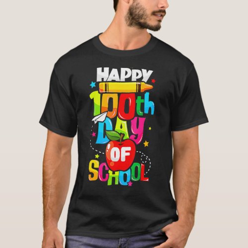 100Th Day Of School Happy 100 Days Teacher T_Shirt