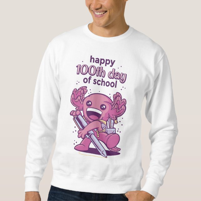 100th day of school invitation sweatshirt (Front)