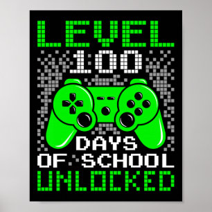 100th Day Of School Kids Level 100 Days Of School  Poster