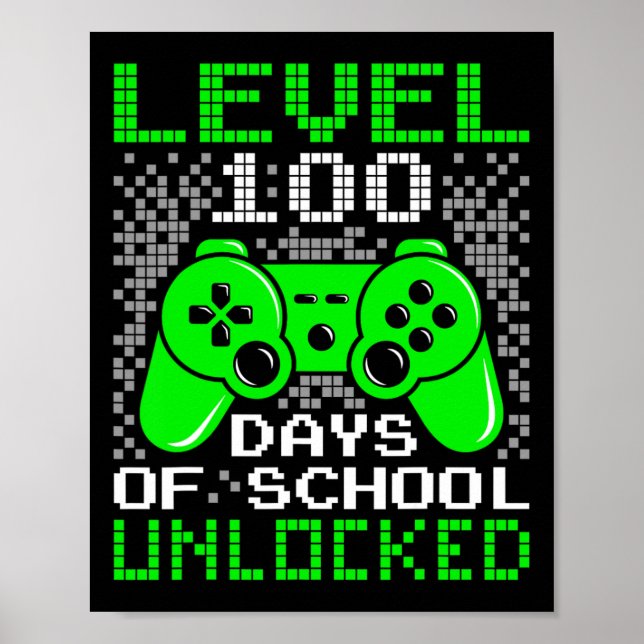100th Day Of School Kids Level 100 Days Of School  Poster (Front)
