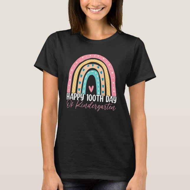 100th Day Of School Kindergarten Teacher Rainbow T T-Shirt (Front)