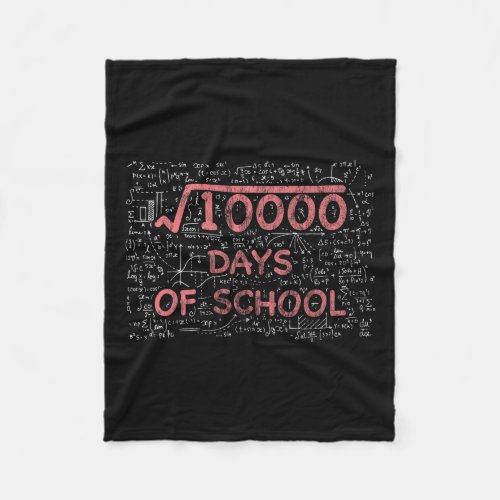 100th Day Of School Math Teacher 100 Days Of Schoo Fleece Blanket