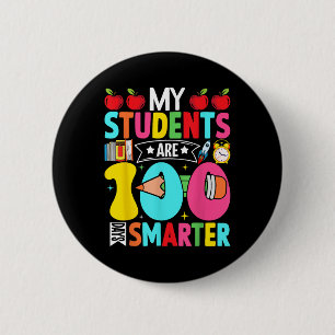 100th Day Of School My Students Are 100 Days Smart Button