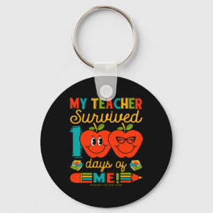 100th Day Of School My Teacher Survived 100 Days O Keychain