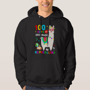 100th Day Of School No Prob Llama 100 Days Of 3rd Hoodie