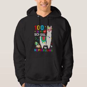 100th Day of School No Prob Llama 100 Days Of Scho Hoodie