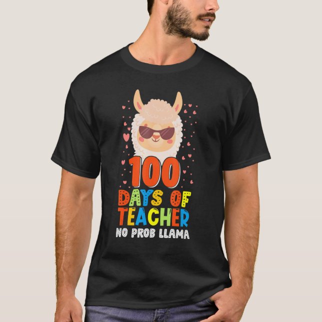 100th day of school No Prob Llama 100 days Smarter T-Shirt (Front)