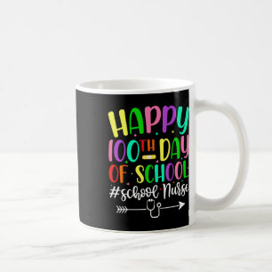 100th Day Of School Nurse Stethoscope 100 Days Nur Coffee Mug
