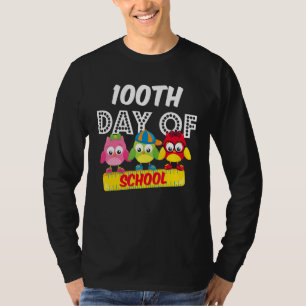 100th Day Of School Owl Cute 100 Days Student Teac T-Shirt