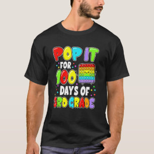 100th Day Of School Pop It 100 Days Of 3rd Grade F T-Shirt