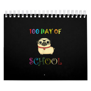 100th Day Of School Pug Dog Teachers Kids Happy Calendar