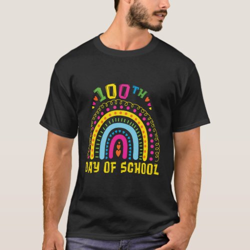 100Th Day Of School Rainbow Happy 100 Days Of Scho T_Shirt