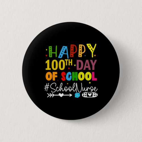 100th Day Of School _ School Nurse 100 Days Of Sch Button