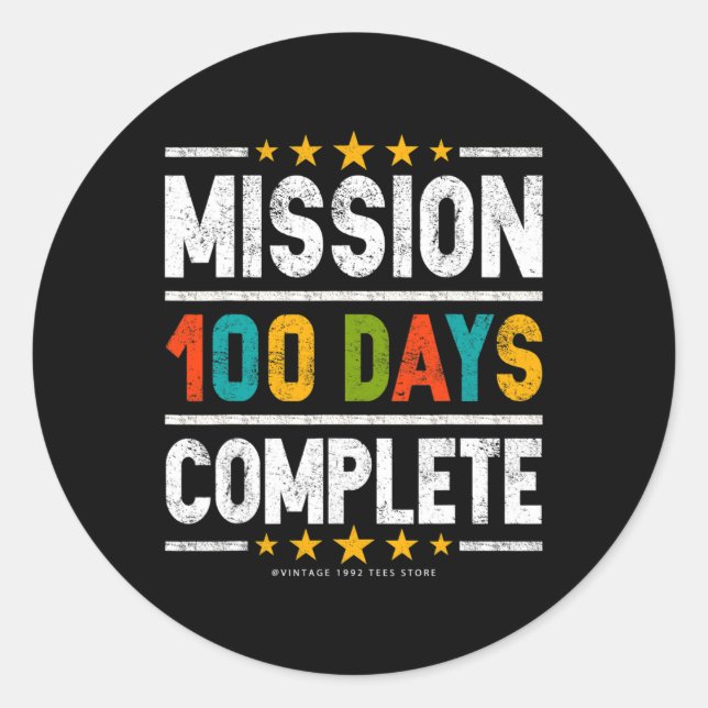 100th Day Of School Shirts Mission 100 Days Comple Classic Round Sticker (Front)