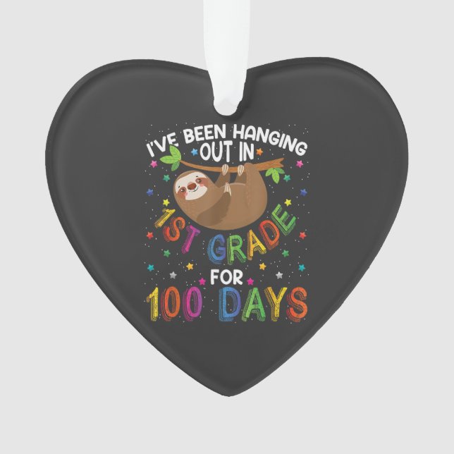 100th Day of School Sloth Design - 1st Grade 100 D Ornament (Front)