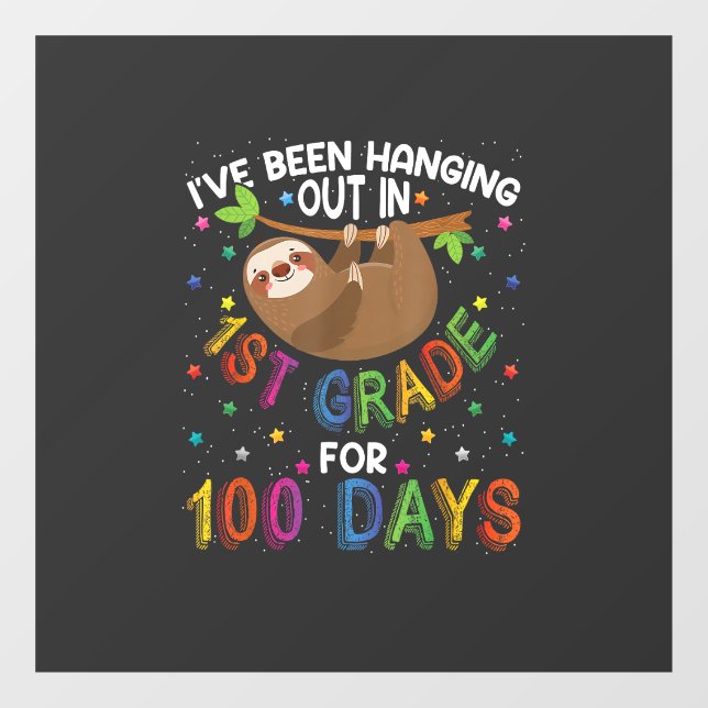 100th Day of School Sloth Design - 1st Grade 100 D Window Cling (Sheet)