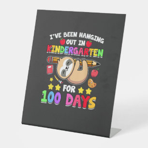 100th Day Of School Sloth Shirt Kindergarten 100 D Pedestal Sign