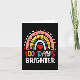 100th Day Of School Teacher 100 Days Brighter Rain Card