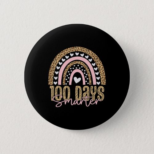 100th Day Of School Teacher 100 Days Rainbow Leopa Button