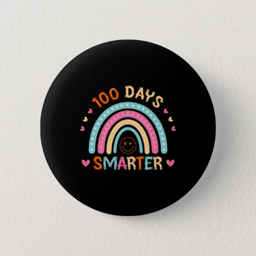 100th Day Of School Teacher 100 Days Smarter Rainb Button