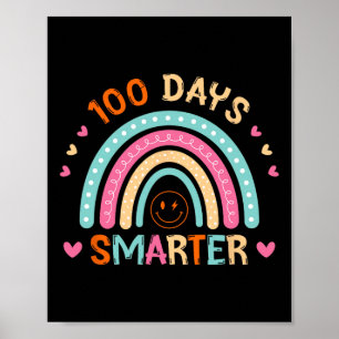 100th Day Of School Teacher 100 Days Smarter Rainb Poster