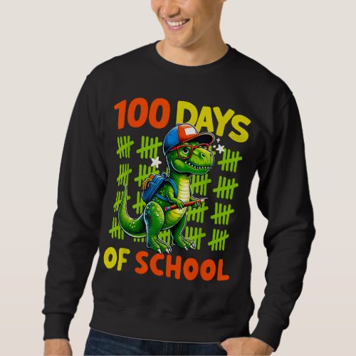 100th Day of School Teacher Dinosaur T Rex 100 Day Sweatshirt