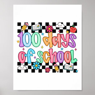 100th Day Of School Teacher Kid Funny 100 Days Coq Poster