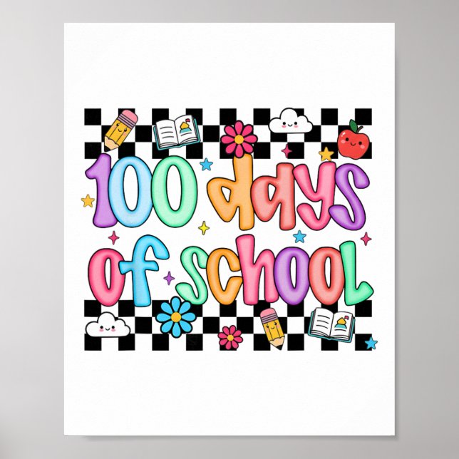 100th Day Of School Teacher Kid Funny 100 Days Coq Poster (Front)